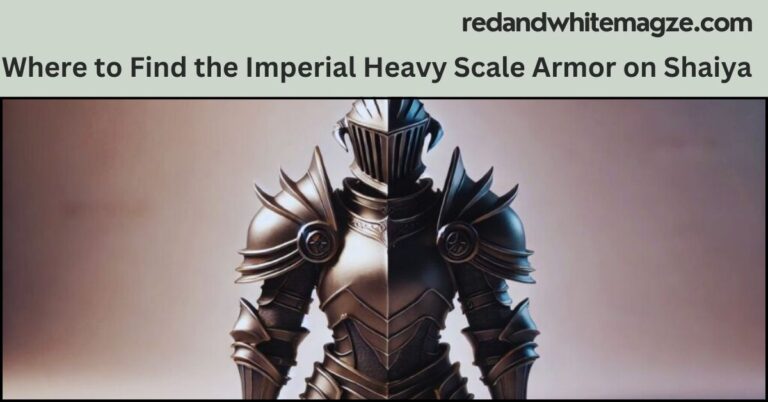 Where to Find the Imperial Heavy Scale Armor on Shaiya