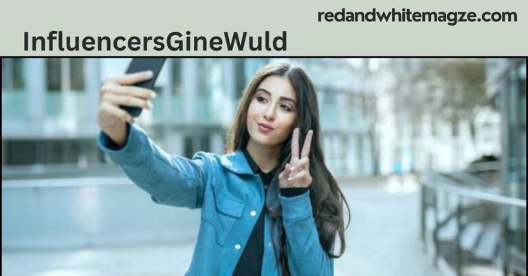 InfluencersGineWuld