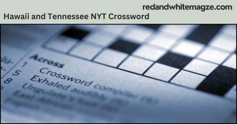 Hawaii and Tennessee NYT Crossword