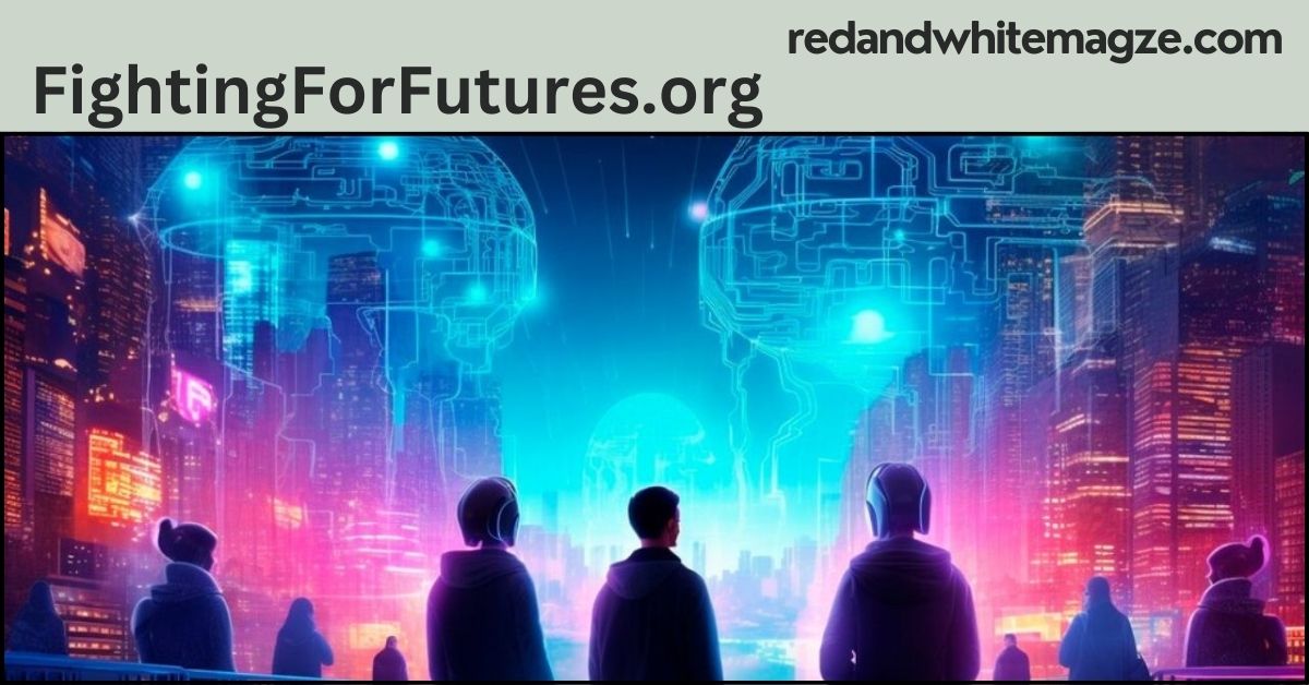 FightingForFutures.org