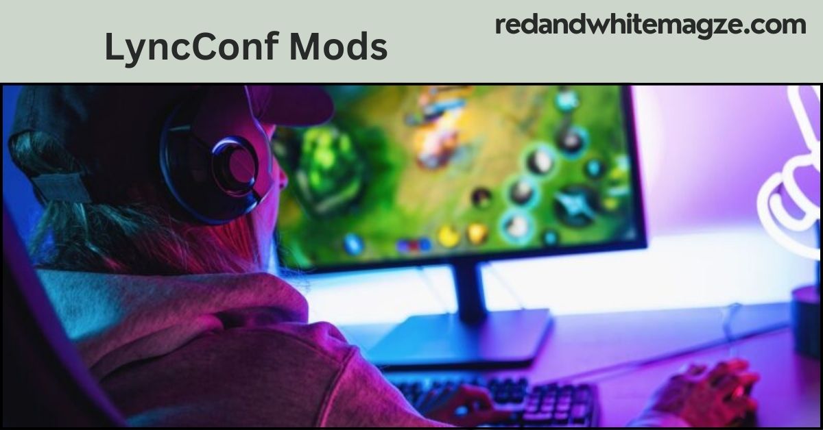 LyncConf Mods