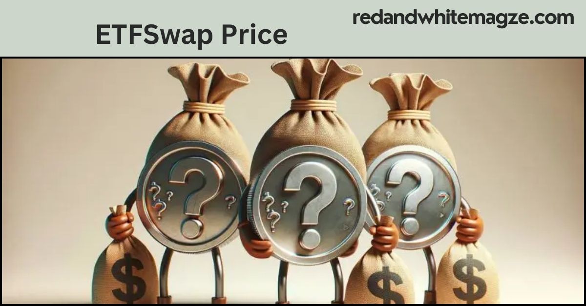ETFSwap Price